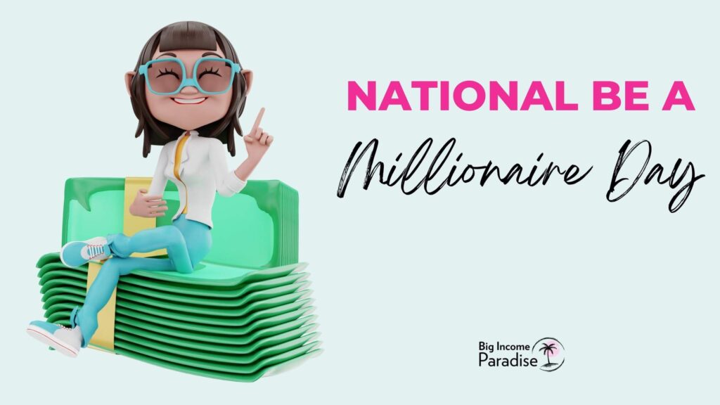 National Be Millionaire Day를 위한 소셜 미디어 게시물 아이디어