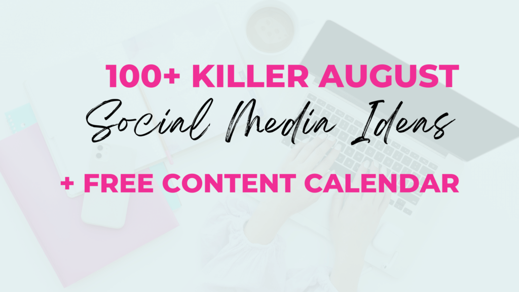 Oltre 100 idee per i social media di Killer August + Calendario dei contenuti gratuito