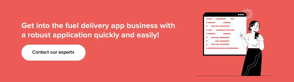 Entrez dans le secteur des applications de livraison de carburant avec une application robuste