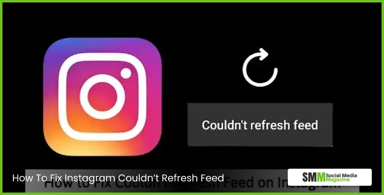 Cómo arreglar Instagram no pudo actualizar el feed