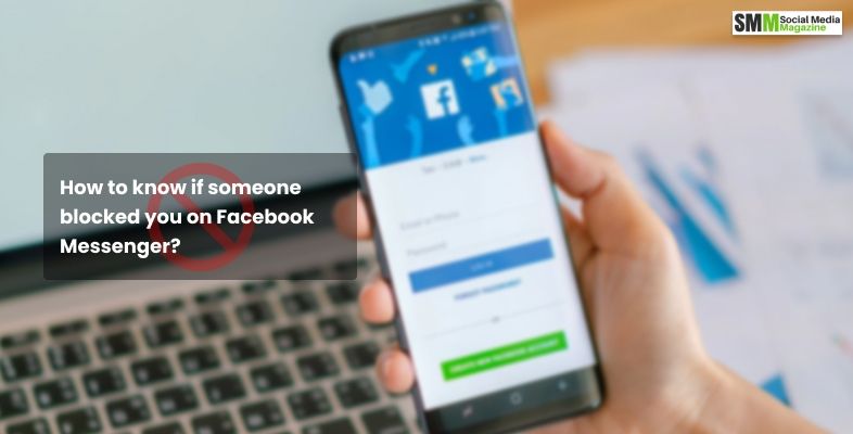 Bagaimana cara mengetahui jika seseorang memblokir Anda di Facebook Messenger?