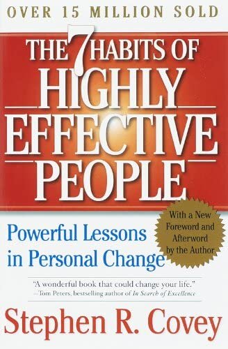 Les 7 Habitudes des Personnes Très Efficaces : Puissantes Leçons de Changement Personnel