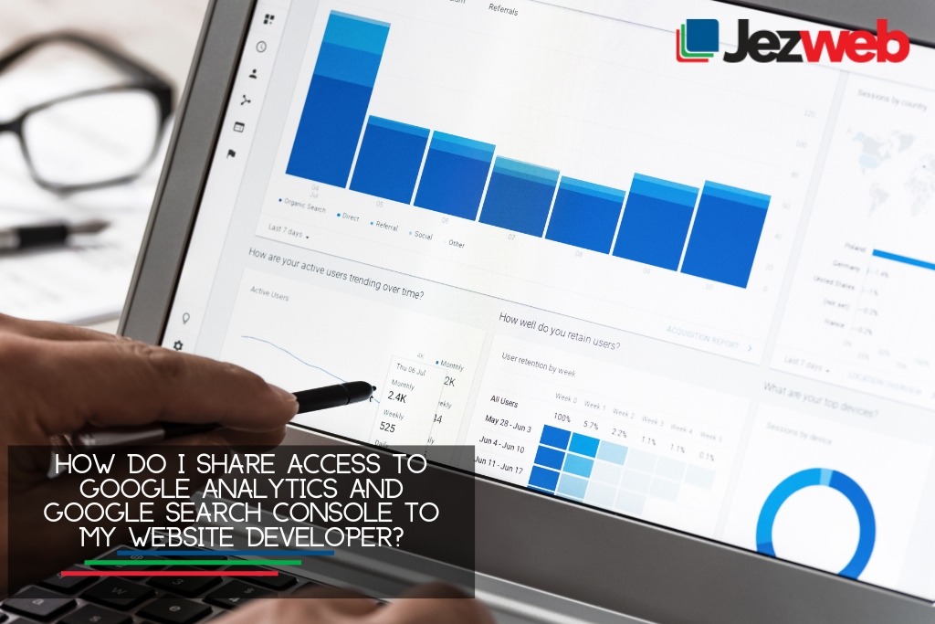 How do I share access to Google Analytics and Google Search Console to my website developer