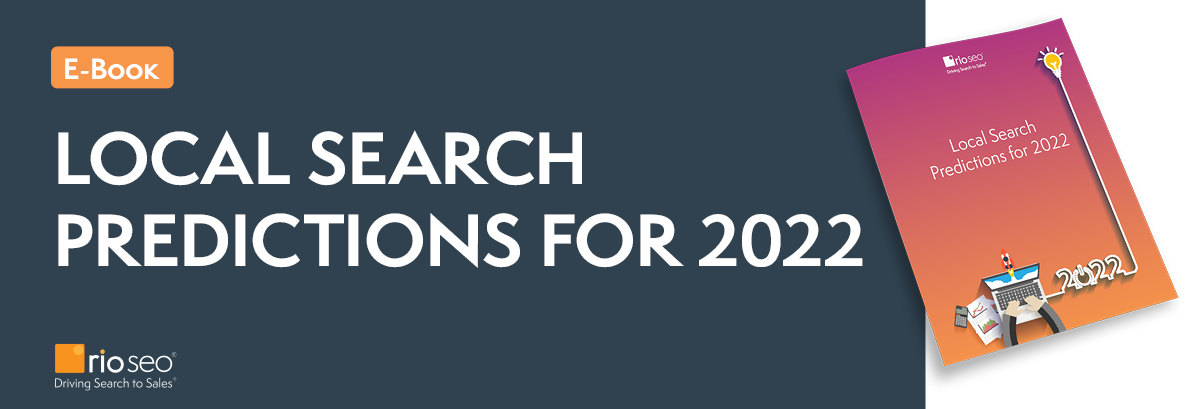 การคาดการณ์การค้นหาในท้องถิ่นปี 2021 - หนังสืออิเล็กทรอนิกส์ยอดนิยมประจำปี 2022 ของ Rio SEO