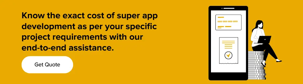 Get exact cost of super app development