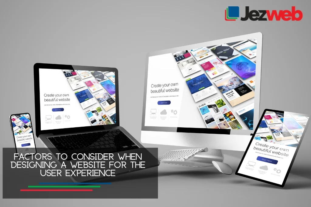 Factors to consider when designing a website for the user experience