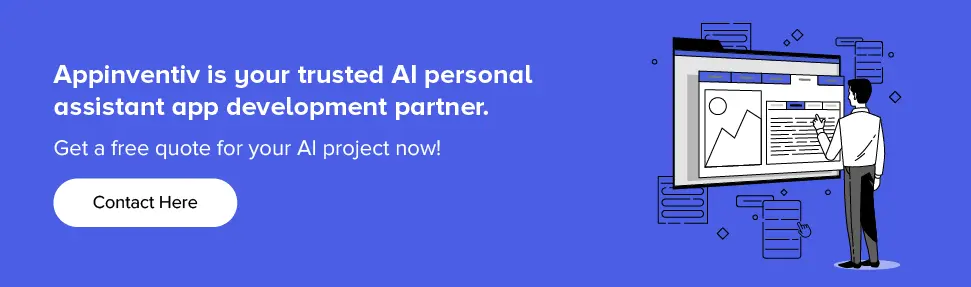Appinventiv est un partenaire de confiance pour le développement d'applications d'assistant personnel d'IA