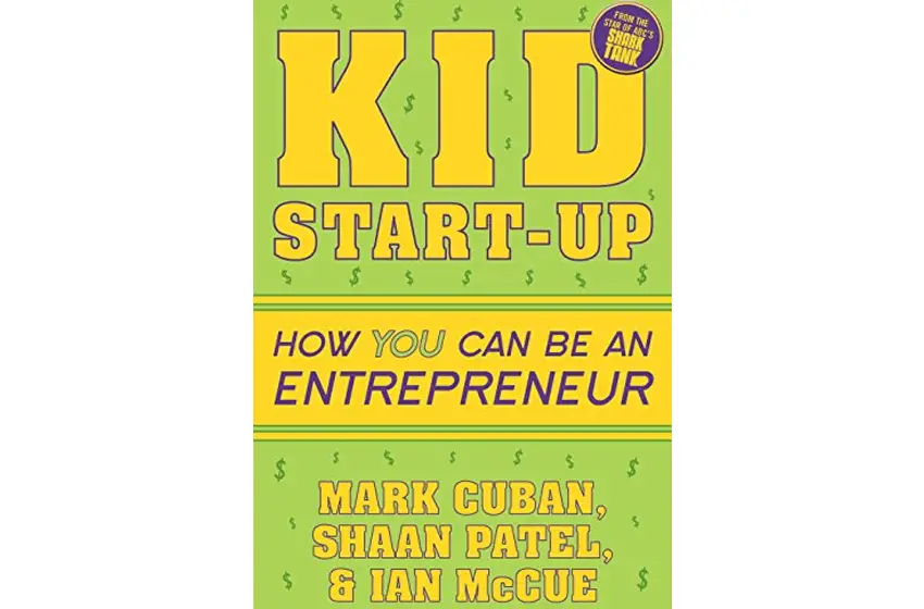 Kid Start-Up คุณจะเป็นผู้ประกอบการได้อย่างไร