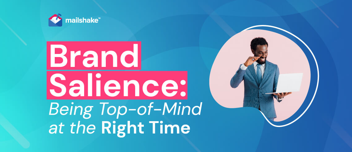 Brand Salience: Menjadi Top-of-Mind pada Waktu yang Tepat