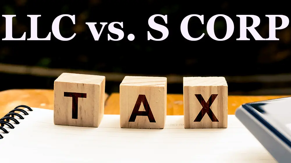 LLC vs. S Corp. Steuern