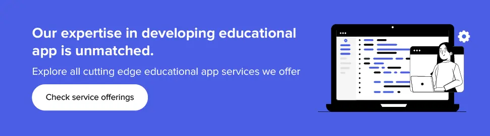 Explore our educational app development services