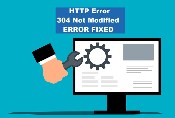 HTTP 304 Durum Kodu Nasıl Onarılır (8 Olası Yöntem)