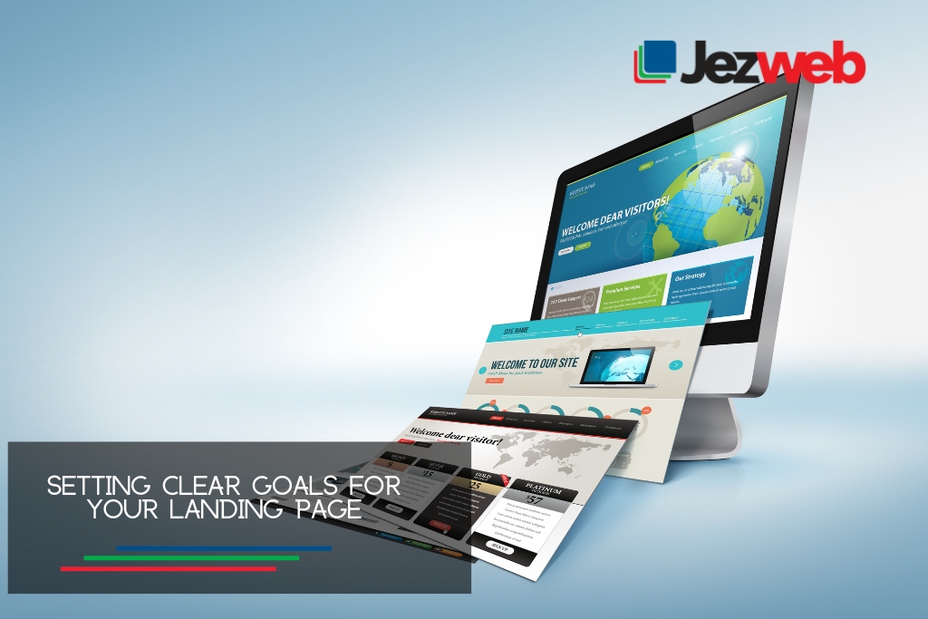 Setting clear goals for your landing page