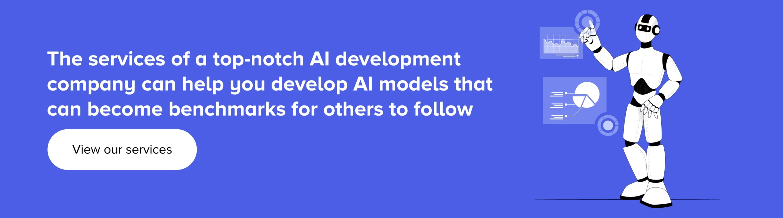 View our  top-notch AI development services