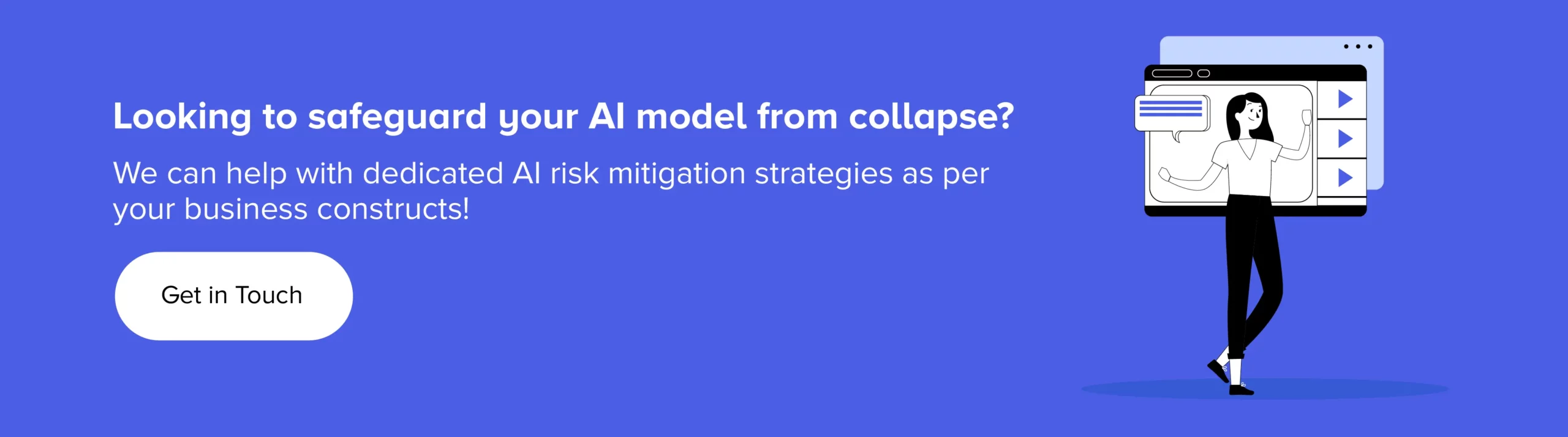 Looking to safeguard your AI model from collapse contact us today