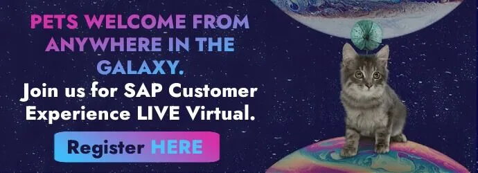 Kätzchen sitzt auf einem Planeten, der mit einem Regenbogenwirbel bedeckt ist, und über seinem Kopf ein Planet mit Sternenhintergrund und sagt: „Haustiere sind überall in der Galaxie willkommen. Nehmen Sie an SAP Customer Experience LIVE Virtual teil. Registrieren Sie sich hier.“