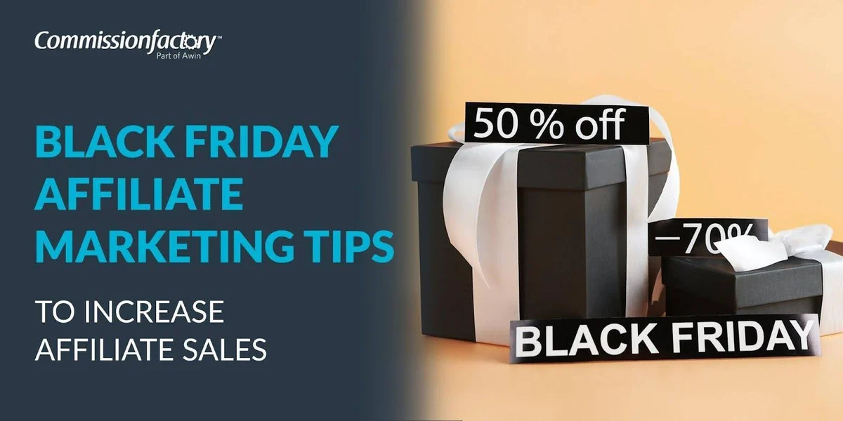 Black Friday-Affiliate-Marketing-Tipps zur Steigerung des Affiliate-Umsatzes