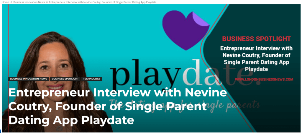 企业家采访单身家长约会应用程序 Playdate 创始人 Nevine-Coutry