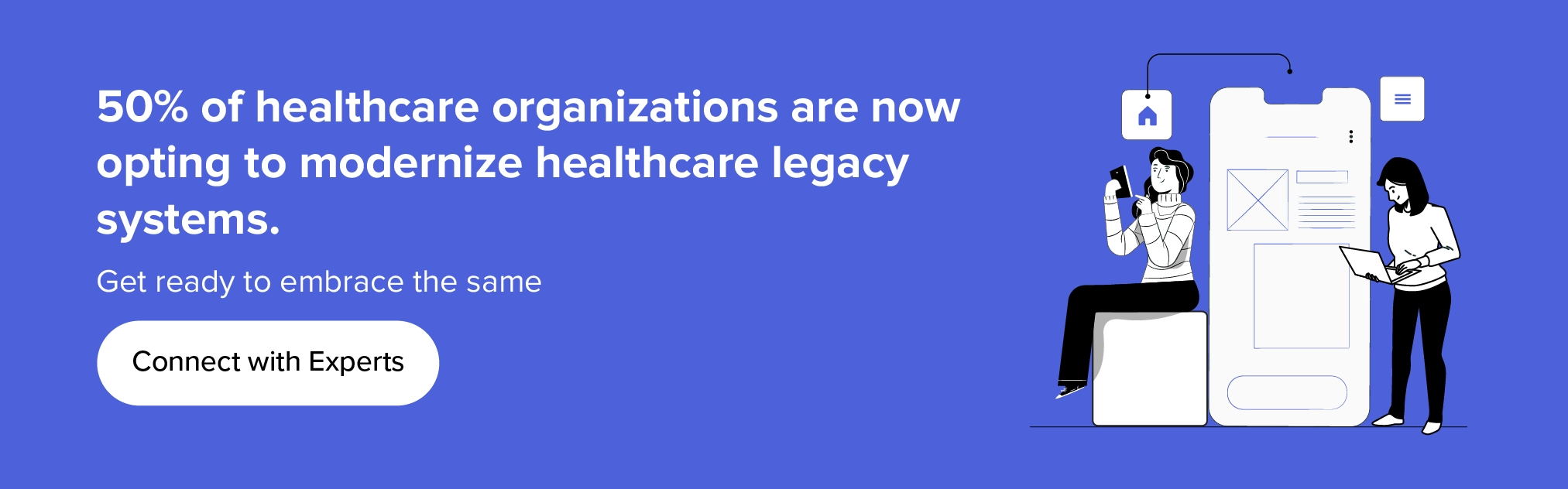 Modernize healthcare legacy systems