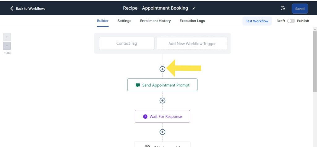 เพิ่มการดำเนินการเวิร์กโฟลว์ในตัวสร้างเวิร์กโฟลว์ Gohighlevel โดยคลิกที่ไอคอน "+" - วิธีสร้างเวิร์กโฟลว์ Gohighlevel ด้วยสูตรอาหาร