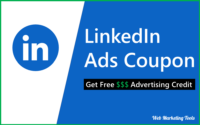 LinkedIn Ads Coupon Code for Advertising 2024 – Free $100 & $50 Credit