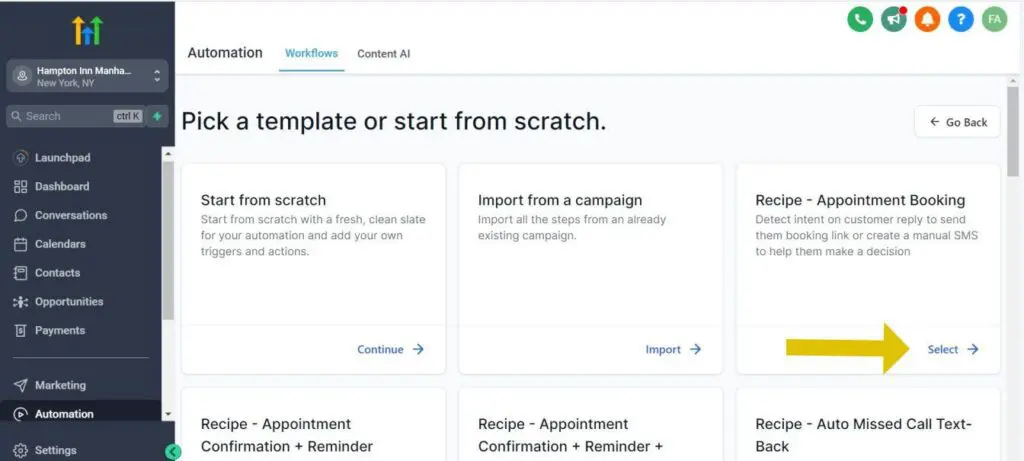 このチュートリアルでは、Appointment Booking レシピを使用します。 「選択」をクリックして開始します。 - レシピを使用して Gohighlevel ワークフローを作成する方法