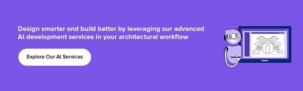 Implement AI in your architectural workflow with our AI development services