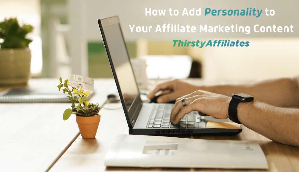 marketing d'affiliation de personnalité_ThirstyAffiliates