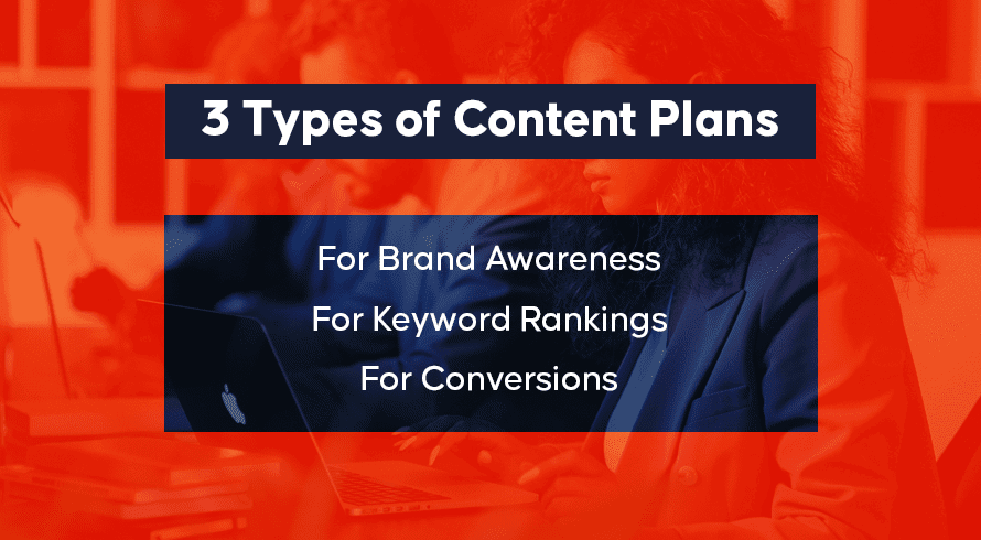 3 types de plans de contenu