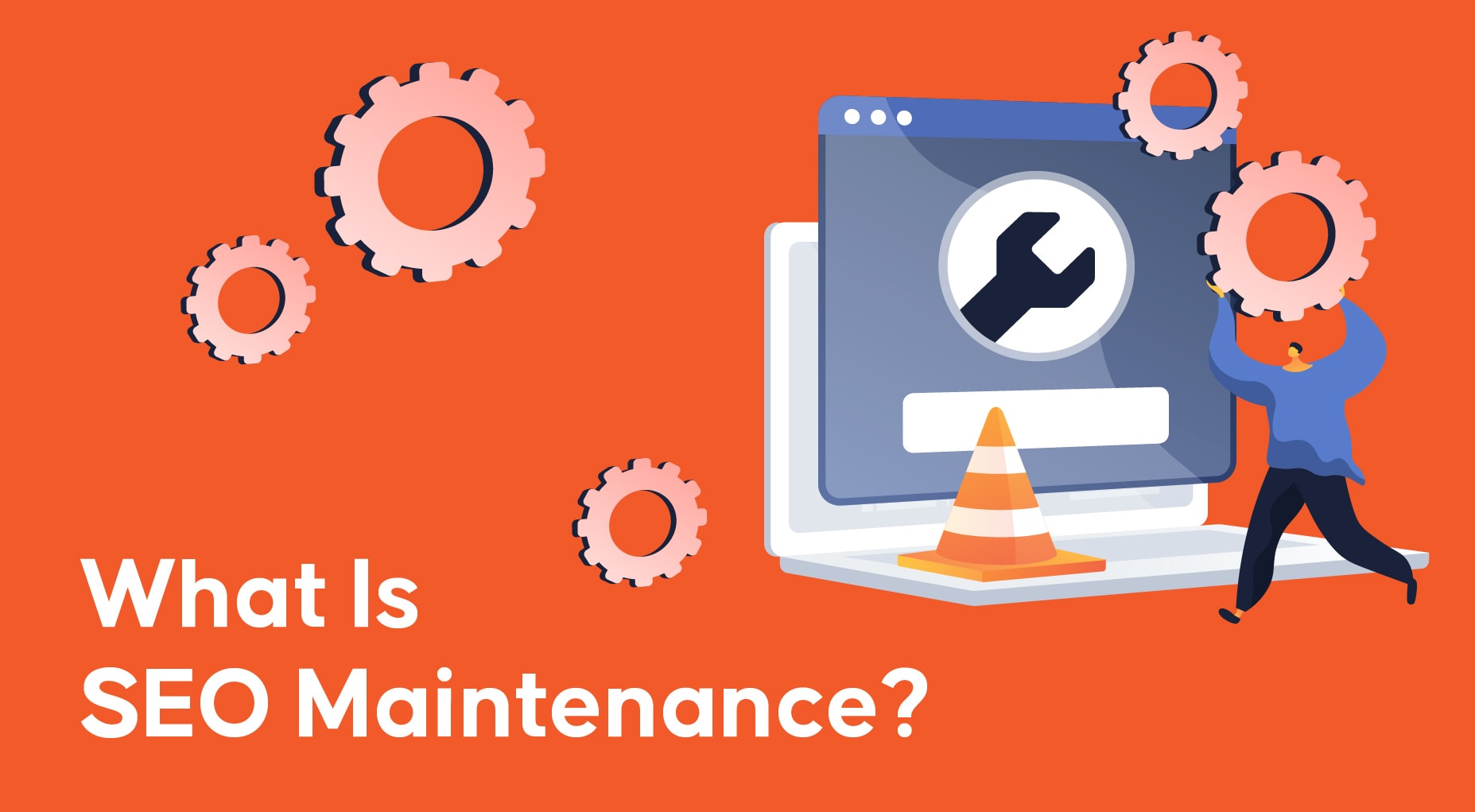 Qu'est-ce que la maintenance SEO