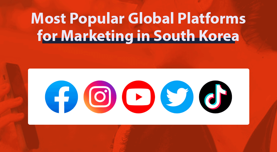 Las plataformas globales de marketing más populares en Corea del Sur