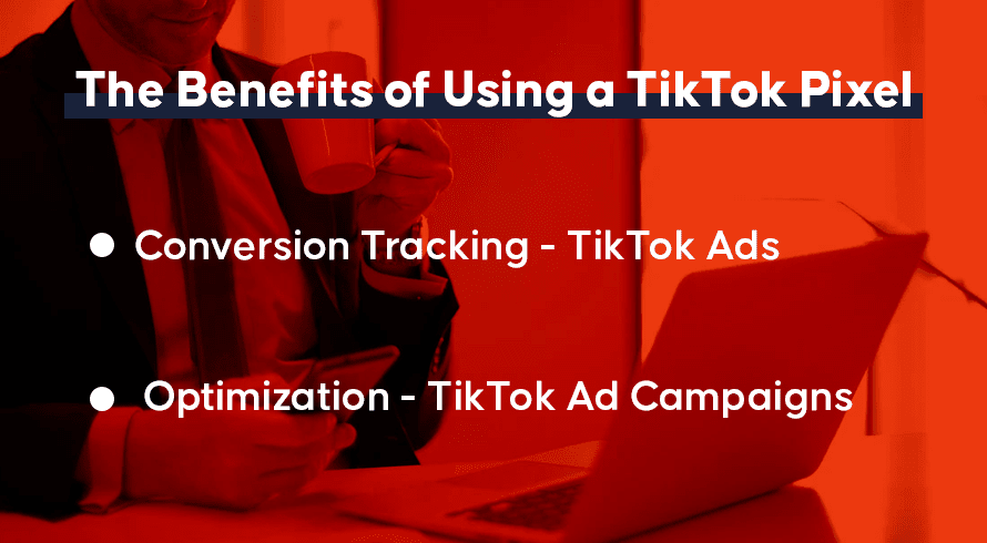 Les avantages d'utiliser un pixel Tik Tok